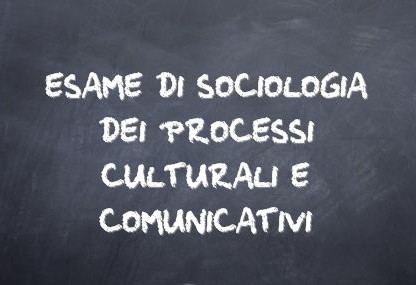 2011_05_12_lavagna-sociologia-dei-processi-culturali-e-comunicativi